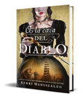 Portada de Libro A La Caza Del Diablo [ Kerri Maniscalco ] Original