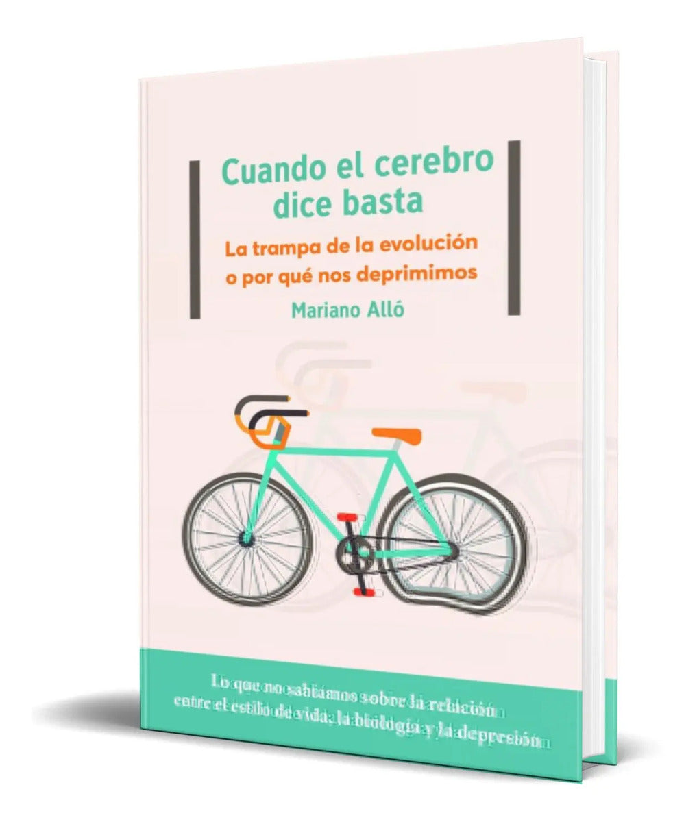 Portada de Libro Cuando El Cerebro Dice Basta [ Mariano Allo ] Original