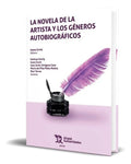 Portada de Libro La Novela De La Artista Y Los Géneros Autobiográficos