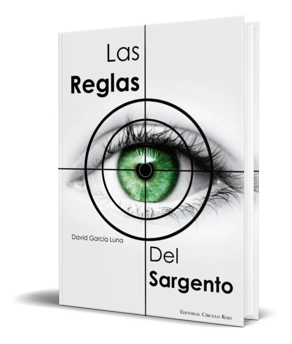 Portada de Libro Las Reglas Del Sargento [ David Garcia Luna ] Original