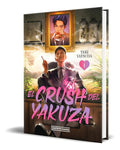 Portada de Libro El Crush Del Yakuza Vol.1 [ Teki Yatsuda ] Original