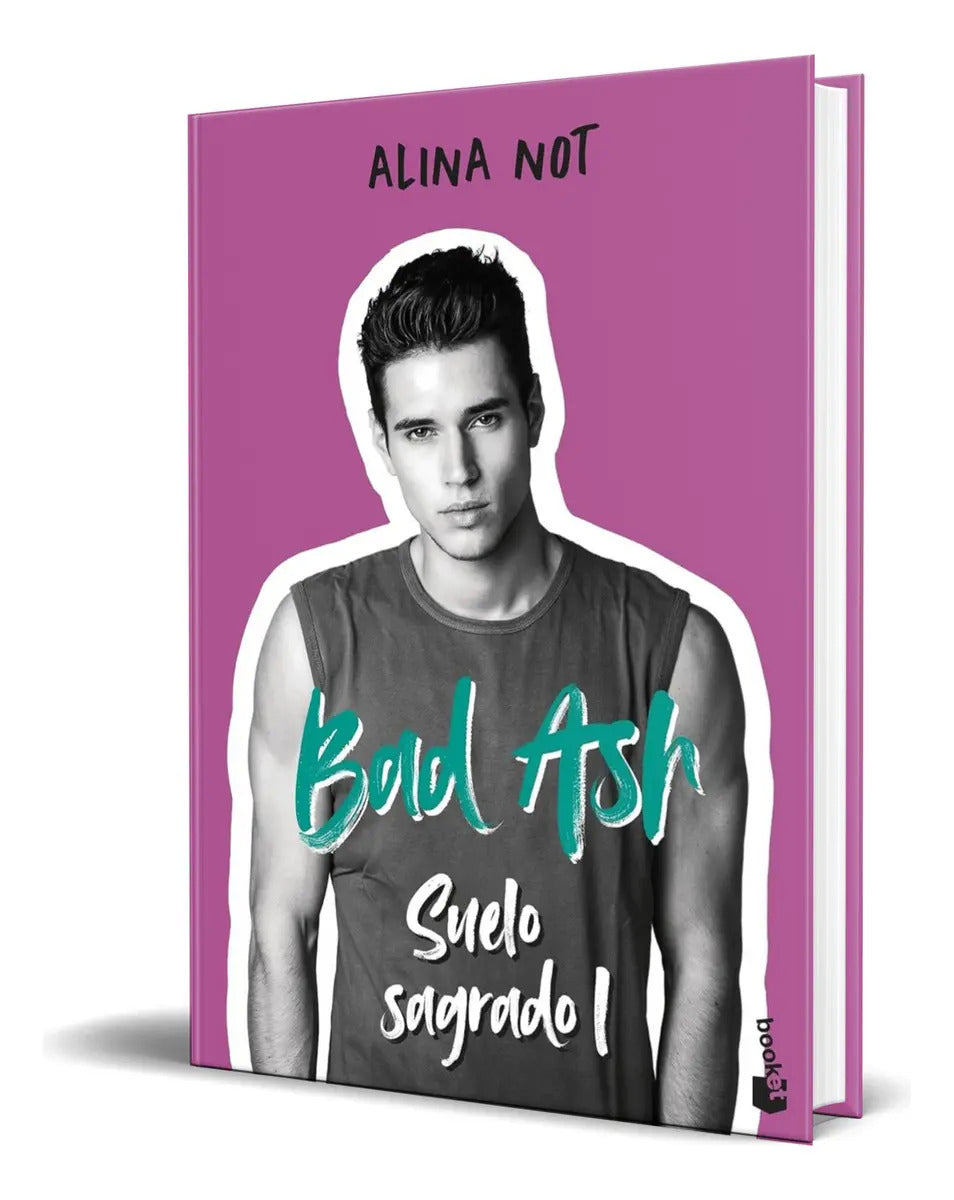 Portada de Libro Bad Ash Vol.4 [ Suelo Sagrado ] Original, De Alina Not. Editorial Booket, Tapa Blanda En Español, 2023