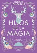 Portada de Historias De Cathalian 2: Hijos De La Magia, De Andrea Longarela. Historias De Cathalian, Vol. 2.0. Editorial Alf…