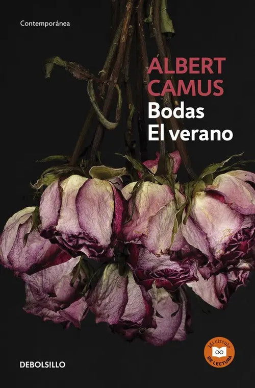 Portada de Bodas/el Verano, De Camus, Albert. Círculo De Lectura Editorial Debolsillo, Tapa Blanda En Español, 2017