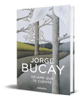 Portada de Libro Dejame Que Te Cuente [ Jorge Bucay ] Original