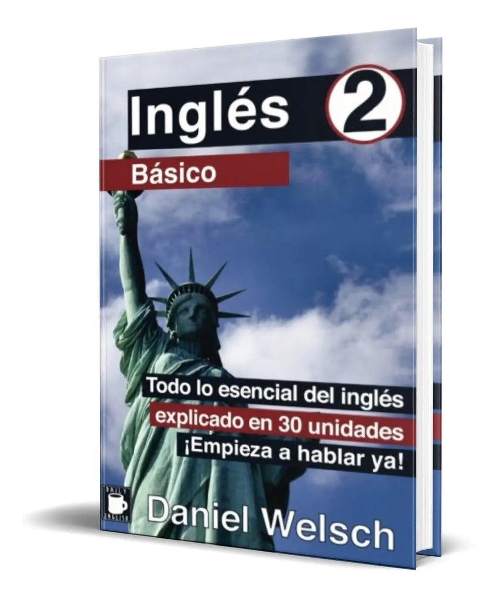 Portada de Libro Inglés Básico 2 [ Todo Lo Esencial Del Inglés ]