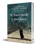 Portada de Libro Se Hace Tarde Y Anochece [ Cardenal Robert ] Original