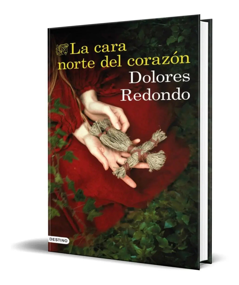 Portada de Libro La Cara Norte Del Corazon [ Dolores Redondo ] Original