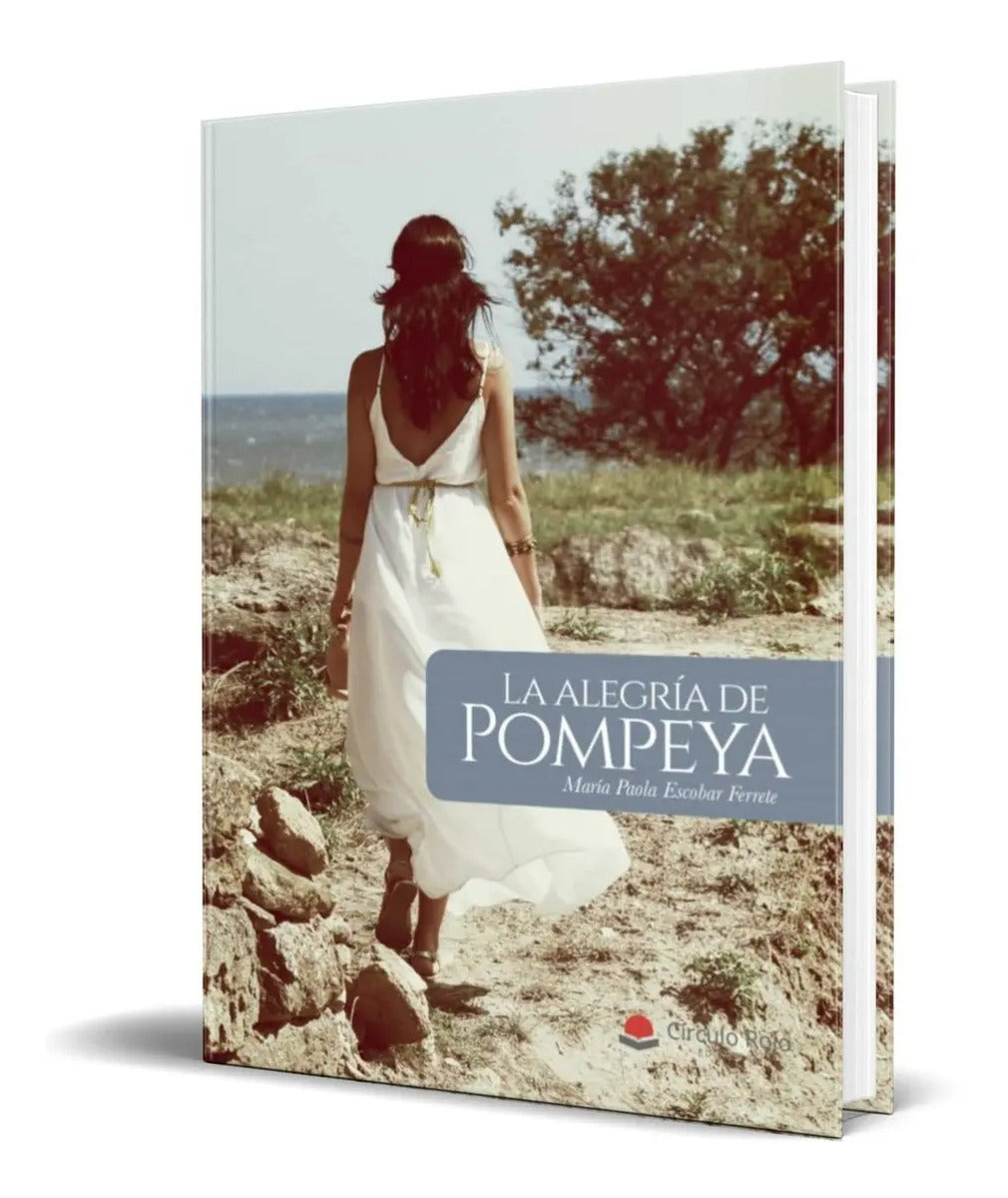 Portada de Libro La Alegría De Pompeya [ María P. Escobar ] Original