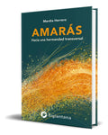 Portada de Libro Amarás [ Hacia Una Hermandad Transversal ] Original