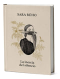 Portada de La Inercia Del Silencio - Buho, Sara
