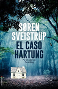 Portada de El Caso Hartung, De Sveistrup, Søren. Roca Editorial, Tapa Dura En Español