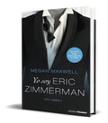 Portada de Yo Soy Eric Zimmerman Vol. 1 - Megan Maxwell [ Original ]