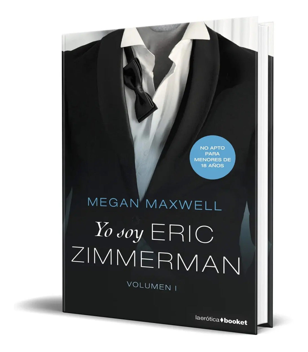 Portada de Yo Soy Eric Zimmerman Vol. 1 - Megan Maxwell [ Original ]