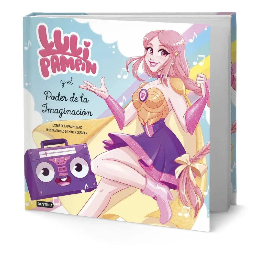 Portada de Luli Pampín Y El Poder De La Imaginación [ Pasta Dura ]