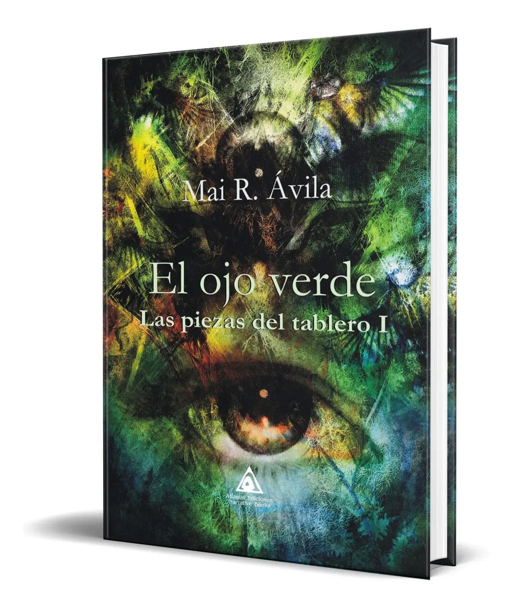 Portada de Libro El Ojo Verde [ Mai R. Avila ] Original