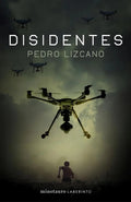 Portada de Disidentes, De Lizcano, Pedro., Vol. 1. Editorial Minotauro, Tapa Blanda En Español, 2024