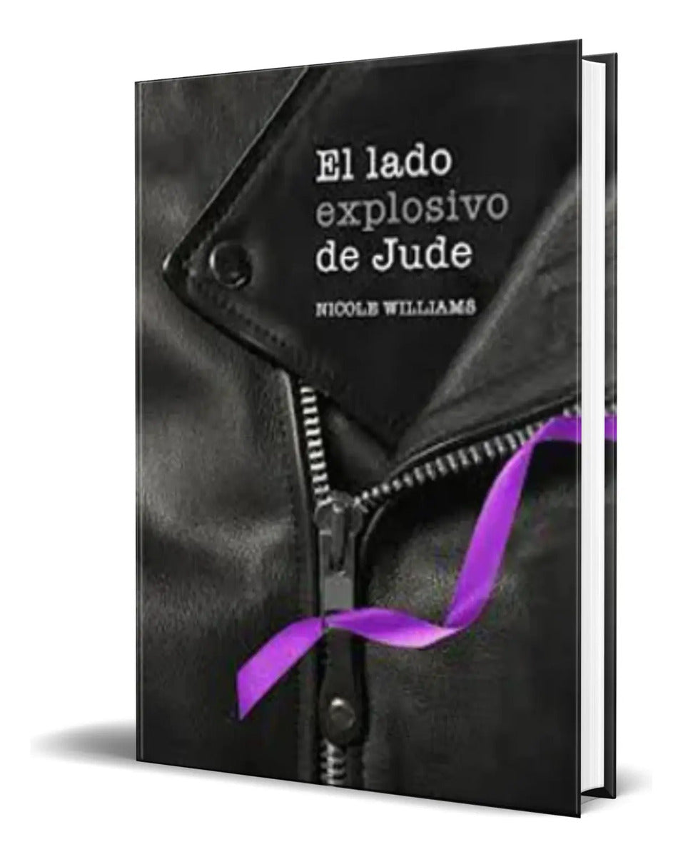 Portada de Libro El Lado Explosivo De Jude [ Nicole Williams ] Original