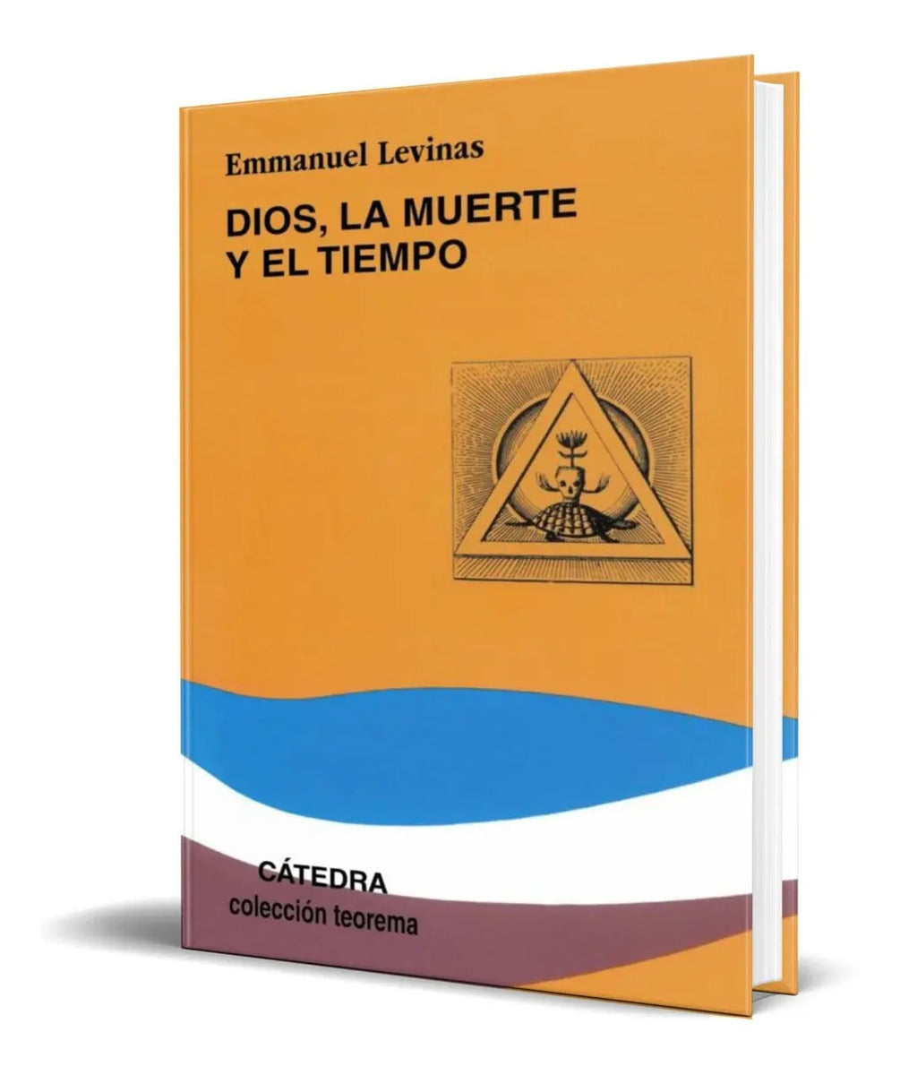 Portada de Dios, La Muerte Y El Tiempo [ Emmanuel Levinas ] Original