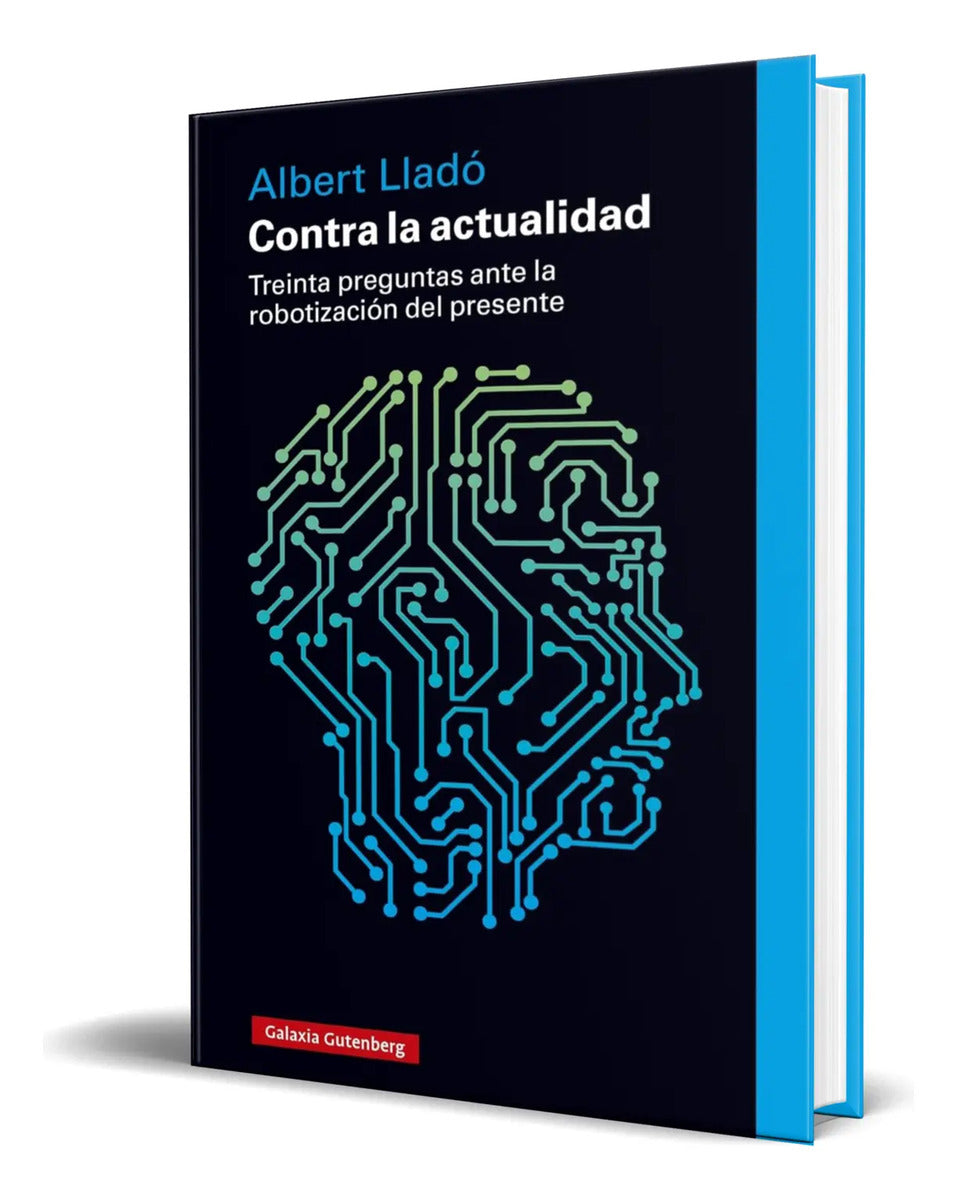 Portada de Libro Contra La Actualidad [ Albert Lladó ] Original