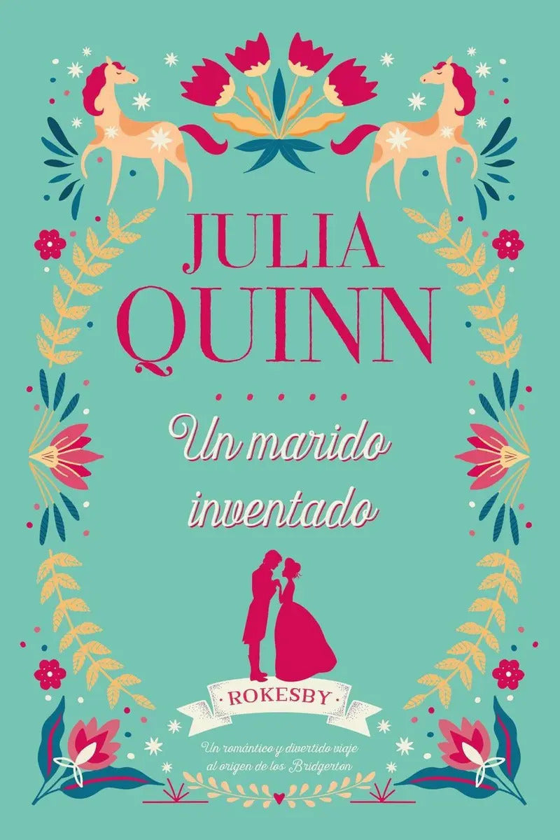 Portada de Un Marido Inventado, De Quinn, Julia. Editorial Titania Editores, Tapa Pasta Blanda, Edición 1 En Español, 2021