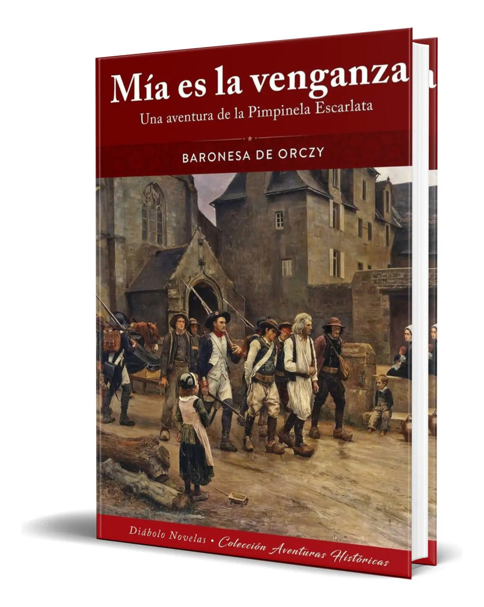 Portada de Libro Mía Es La Venganza [ Baronesa De Orczy ] Original