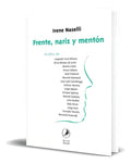 Portada de Bro Frente, Narz Y Menton [ Irene Nasell ] Orgnal, De Irene Nasell., Vol. 1. Edtoral Edtoral Bros Del Zorza, Tapa…