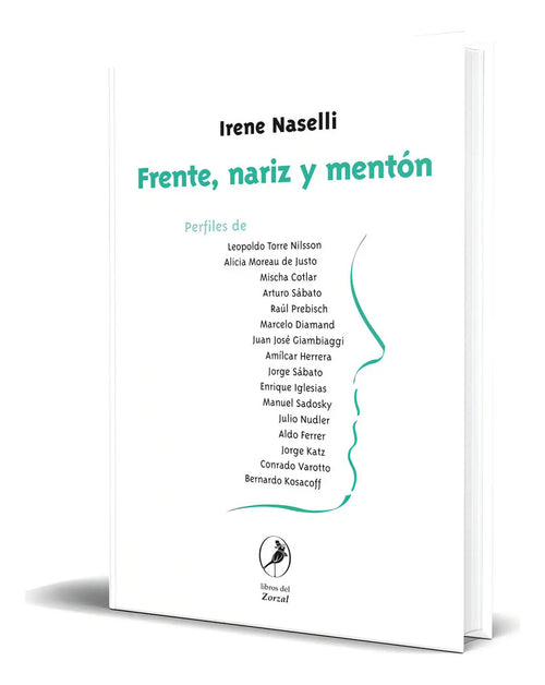 Portada de Bro Frente, Narz Y Menton [ Irene Nasell ] Orgnal, De Irene Nasell., Vol. 1. Edtoral Edtoral Bros Del Zorza, Tapa…