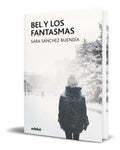 Portada de Libro Bel Y Los Fantasmas [ Sara Sanchez Buendia ] Original
