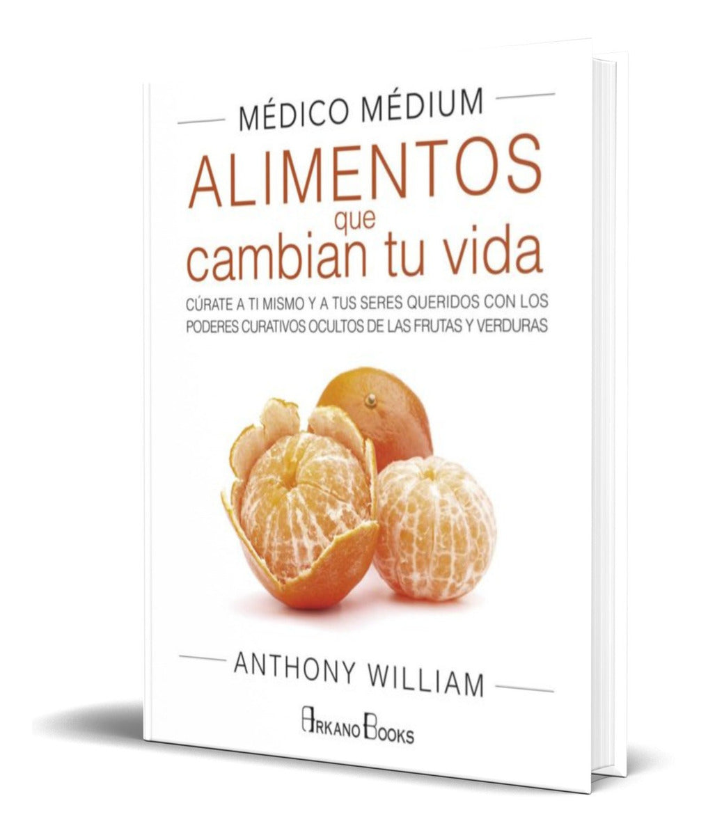 Portada de Medico Medium [ Alimentos Que Cambian Tu Vida ] Original