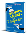 Portada de Libro Exquisitos Crímenes Para Principiantes [ Original ]