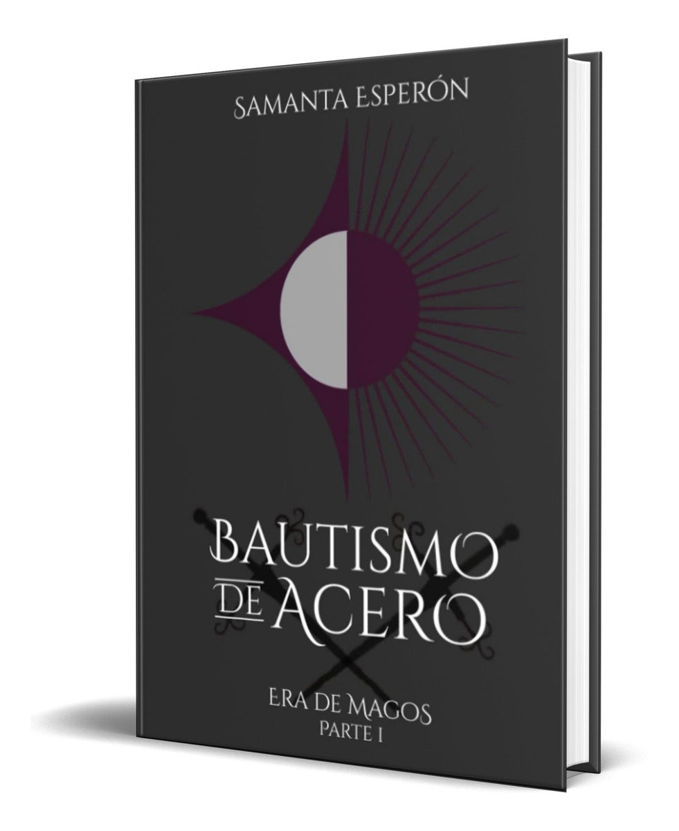 Portada de Libro Bautismo De Acero [ Era De Magos Vol.1 ] Original