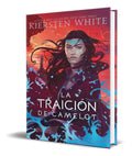 Portada de Libro La Traicion De Camelot [ Kiersten White ] Original