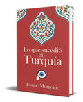 Portada de Lo Que Sucedió En Turquía, De Josune Murgoitio. Editorial Independently Published, Tapa Blanda En Español, 2022