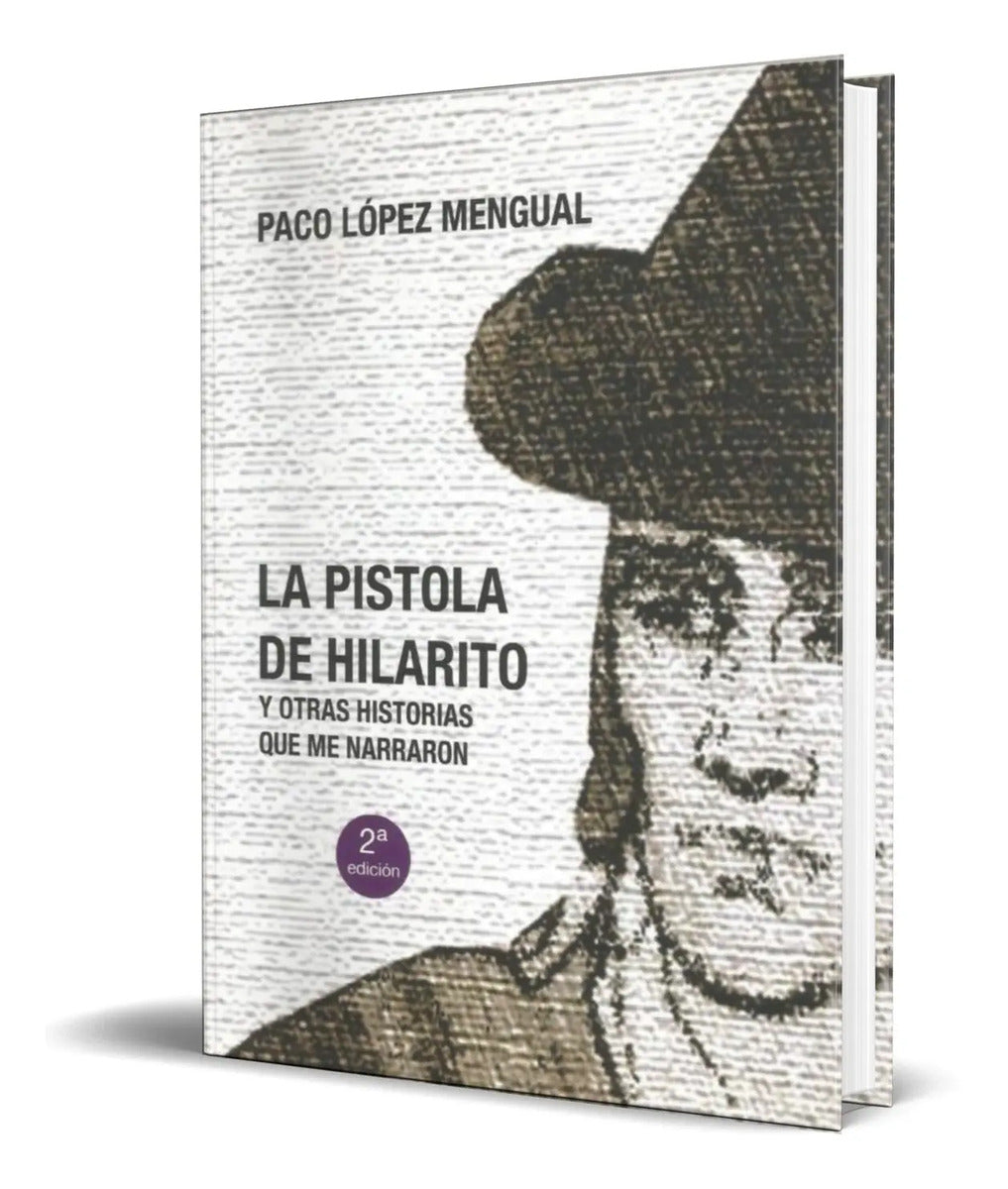 Portada de Libro La Pistola De Hilarito Y Otras Historias [ Original ]