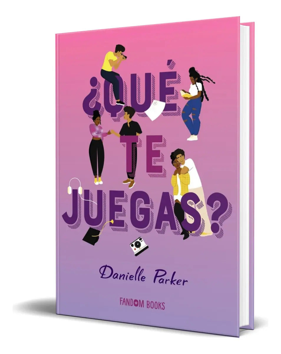 Portada de Libro ¿qué Te Juegas? [ Danielle Parker ] Original, De Danielle Parker., Vol. 1. Editorial Fandom Books, Tapa Bla…