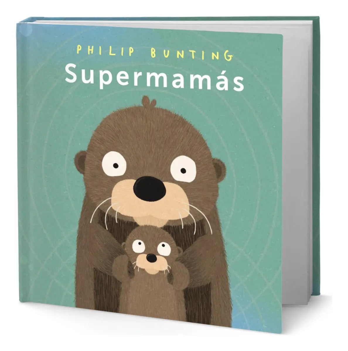 Portada de Libro Supermamás [ Philip Bunting ] Original, De Philip Bunting., Vol. 1. Editorial Anaya Infantil Y Juvenil, Tap…