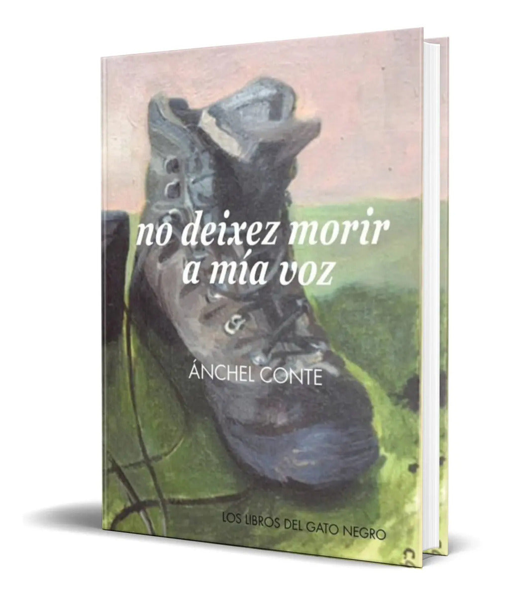 Portada de Libro No Deixez Morir A Mia Voz [ Anchel Conte ] Original