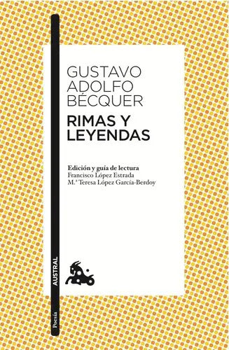 Portada de Rimas Y Leyendas, De Gustavo Adolfo Bécquer. Editorial Austral En Español