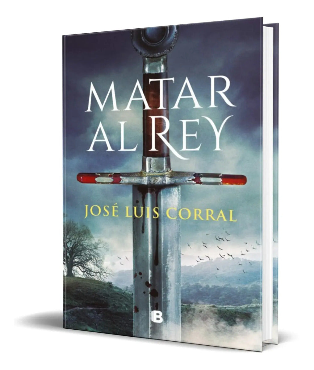 Portada de Libro Matar Al Rey [ Jose Luis Corral ] Original