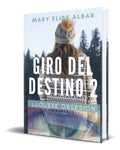 Portada de Giro Del Destino: Lúgubre Obsesión, De Mary Elise Albar., Vol. 1. Editorial Independently Published, Tapa Blanda…