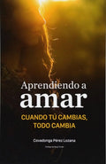 Portada de Aprendiendo A Amar Cuando Tu Cambias [ Dia Siguiente]