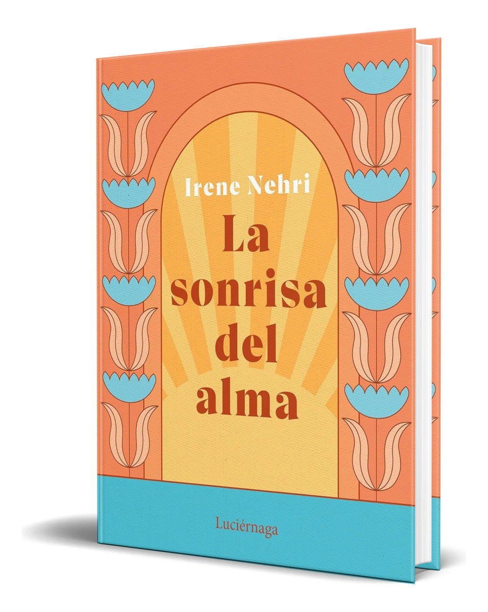 Portada de Libro La Sonrisa Del Alma [ Irene Nehri ] Original