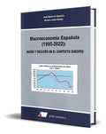 Portada de Libro Macroeconomía Española (1995-2022) [ Original ]: Auges Y Declives En El Contexto Europeo, De José Ramón De…