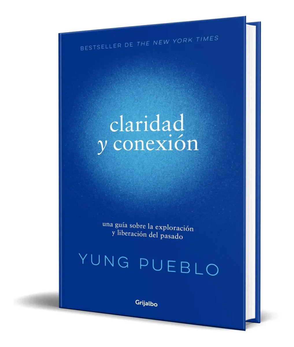 Portada de Libro Claridad Y Conexión [ Yung Pueblo ] Original