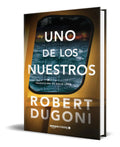Portada de Libro Uno De Los Nuestros [ Robert Dugoni ] Original