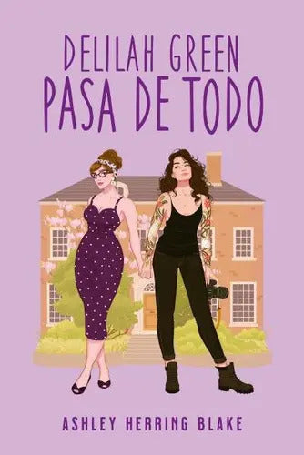 Portada de Delilah Green Pasa De Todo, De Herring Blake, Ashley. Editorial Titania, Tapa Blanda En Español