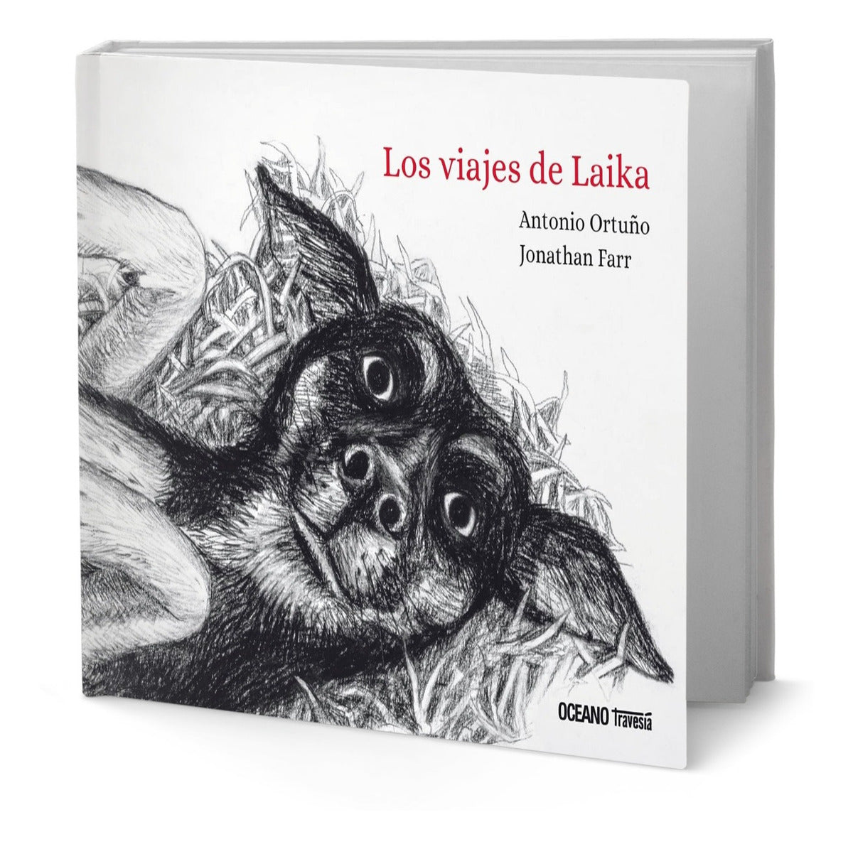 Portada de Libro Los Viajes De Laika [ Pasta Dura ] Antonio Ortuño