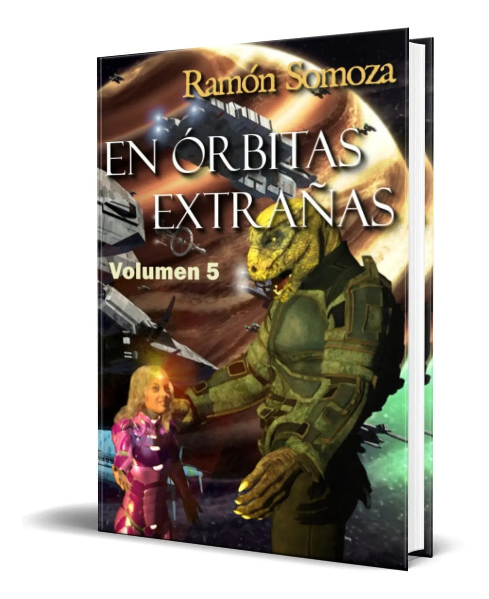 Portada de Libro En Órbitas Extrañas Vol.5 [ Ramón Somoza ] Original