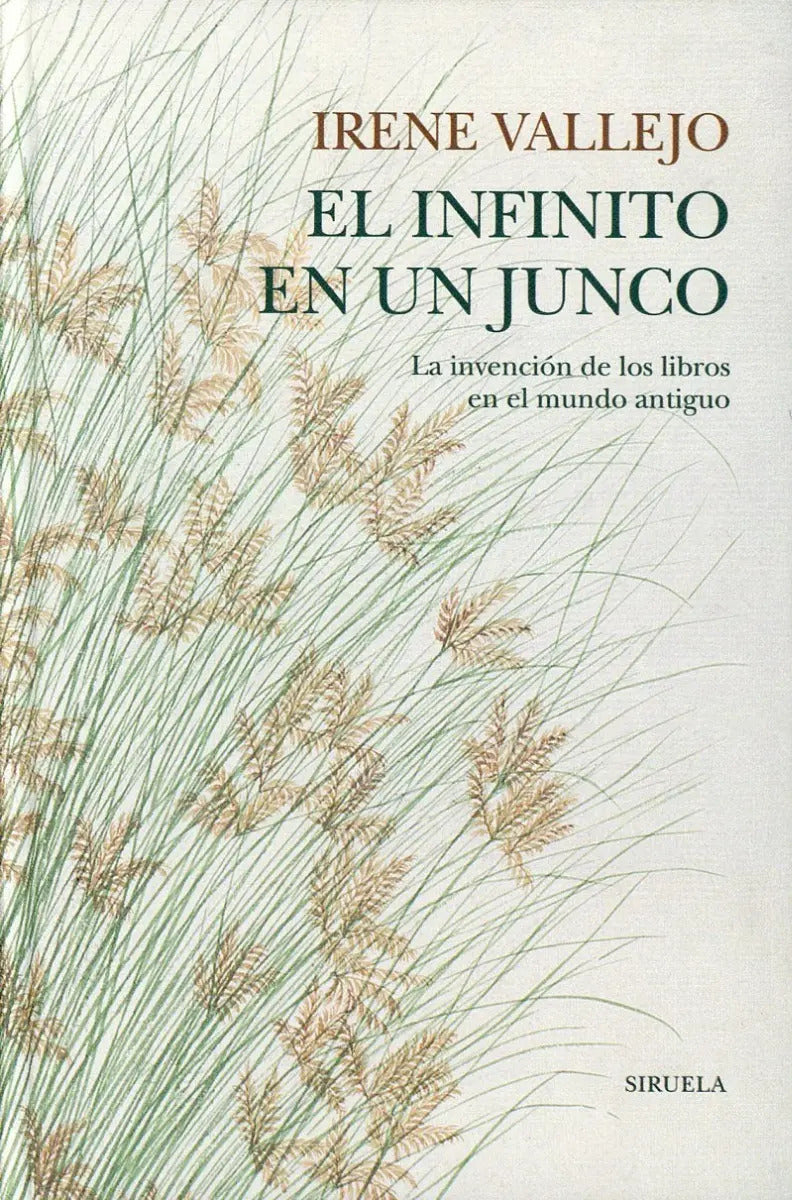 Portada de Pasta Dura - El Infinito En Un Junco - Irene Vallejo -